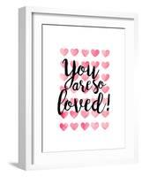 You Are So Loved!-Joan Coleman-Framed Art Print