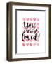 You Are So Loved!-Joan Coleman-Framed Art Print