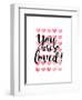 You Are So Loved!-Joan Coleman-Framed Art Print