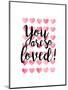 You Are So Loved!-Joan Coleman-Mounted Art Print