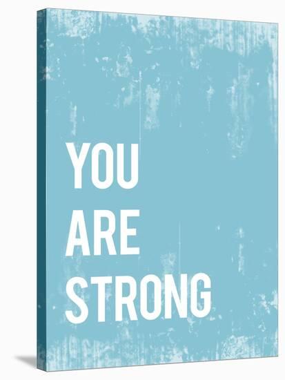 You are Strong-Kindred Sol Collective-Stretched Canvas