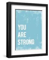 You are Strong-Kindred Sol Collective-Framed Art Print