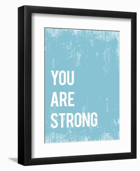 You are Strong-Kindred Sol Collective-Framed Art Print