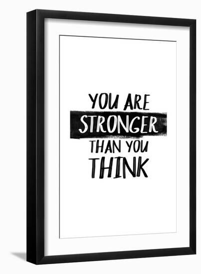 You Are Stronger Than You Think-null-Framed Art Print