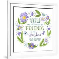 You are Surrounded by Friends-Heather Rosas-Framed Art Print