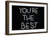 You are the Best-airdone-Framed Art Print