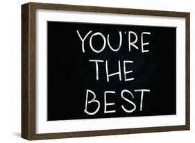 You are the Best-airdone-Framed Art Print