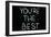 You are the Best-airdone-Framed Art Print