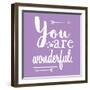 You Are Wonderful-Jelena Matic-Framed Art Print