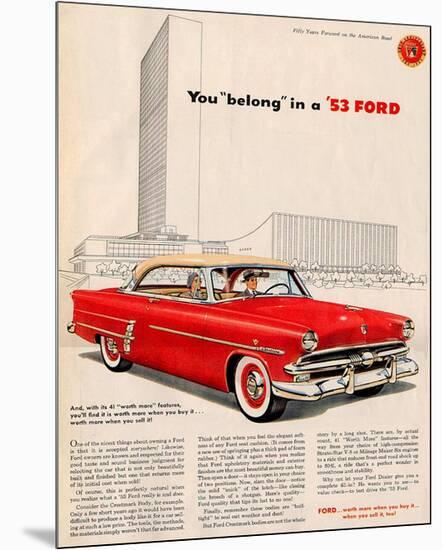 You Belong in a '53 Ford-null-Mounted Premium Giclee Print