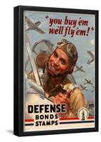 You Buy Em We'll Fly Em Defense Bonds Stamps WWII War Propaganda Art Print Poster-null-Framed Poster