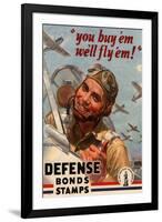 You Buy Em We'll Fly Em Defense Bonds Stamps WWII War Propaganda-null-Framed Art Print