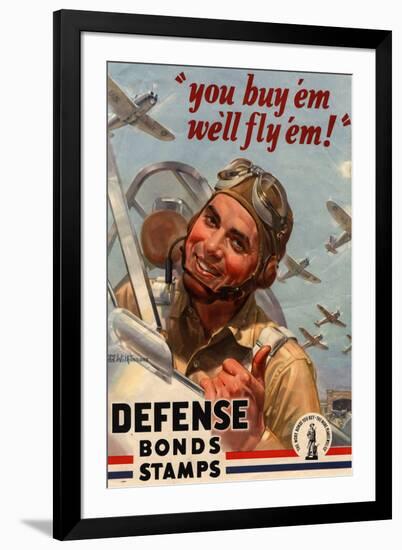 You Buy Em We'll Fly Em Defense Bonds Stamps WWII War Propaganda-null-Framed Art Print