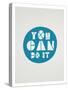 You Can Do It Affirmation Dot-null-Stretched Canvas