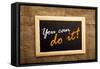 You Can Do It, Motivational Messsage-igor stevanovic-Framed Stretched Canvas