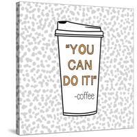 You Can Do It-Evangeline Taylor-Stretched Canvas