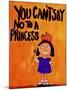 You Can’t Say No to a Princess-Jennie Cooley-Mounted Giclee Print