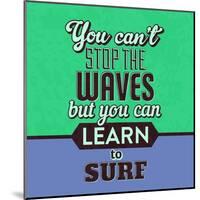 You Can't Stop the Waves 1-Lorand Okos-Mounted Art Print
