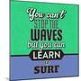 You Can't Stop the Waves 1-Lorand Okos-Mounted Premium Giclee Print