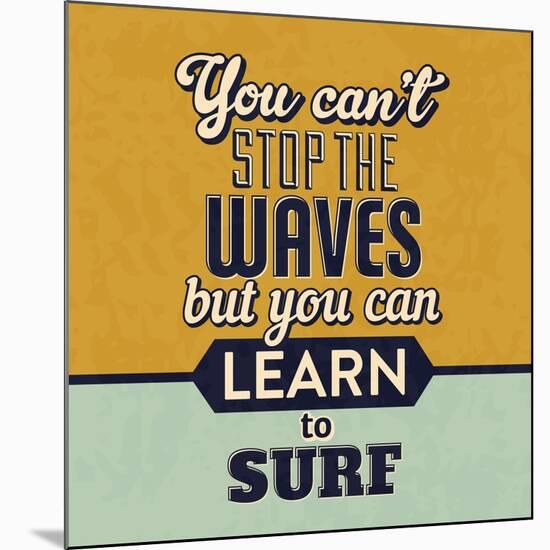 You Can't Stop the Waves-Lorand Okos-Mounted Art Print