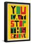 You Can�t Stop This Groove-null-Framed Poster