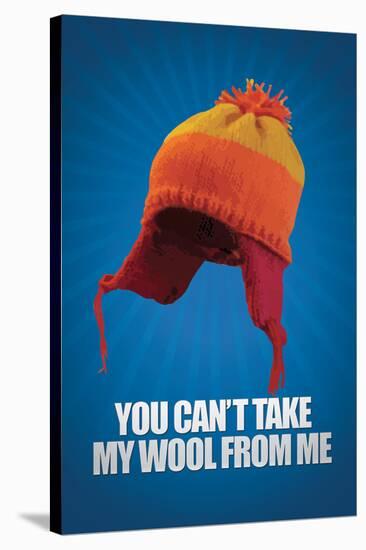 You Can't take My Wool From Me Poster-null-Stretched Canvas