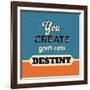 You Create Your Own Destiny-Lorand Okos-Framed Art Print