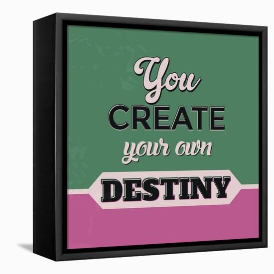 You Create Your Own Destiny-Lorand Okos-Framed Stretched Canvas