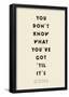 You Don't Know What You've Got 'Til It's Gone-null-Framed Poster