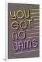 You Got No Jams-null-Framed Premium Giclee Print