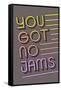 You Got No Jams-null-Framed Stretched Canvas