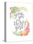 You Got This Girl!-Joan Coleman-Stretched Canvas