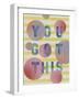 You Got This - Pop-Joni Whyte-Framed Giclee Print