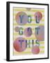 You Got This - Pop-Joni Whyte-Framed Giclee Print