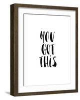 You Got This-Brett Wilson-Framed Art Print