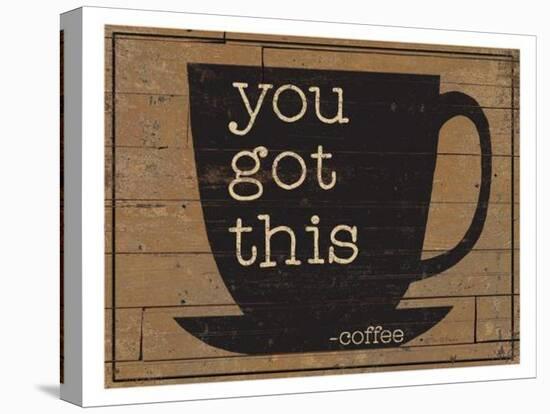 You Got This-Dan Dipaolo-Stretched Canvas