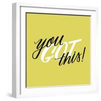 You Got This-Ashley Santoro-Framed Giclee Print