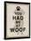 You Had Me at Woof-Piper Ballantyne-Framed Stretched Canvas