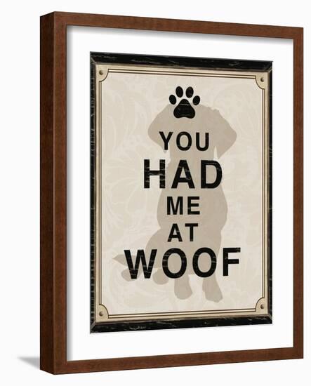 You Had Me at Woof-Piper Ballantyne-Framed Art Print