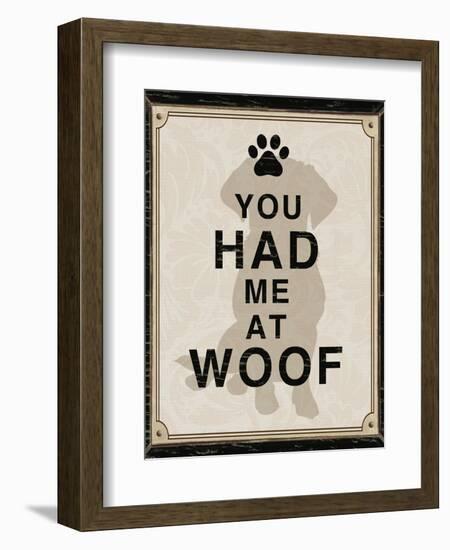 You Had Me at Woof-Piper Ballantyne-Framed Art Print