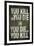 You Kill or You Die Quote Television-null-Framed Art Print