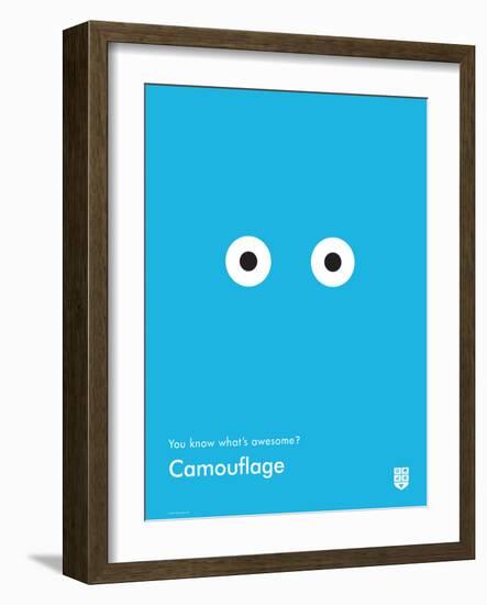 You Know What's Awesome? Camouflage (Blue)-Wee Society-Framed Art Print