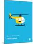 You Know What's Awesome? Helicopters (Blue)-Wee Society-Mounted Art Print