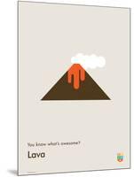 You Know What's Awesome? Lava (Gray)-Wee Society-Mounted Art Print