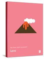 You Know What's Awesome? Lava (Pink)-Wee Society-Stretched Canvas