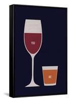 You'll Be My Glass Of Wine. I'll Be Your Shot Of Whiskey.-null-Framed Stretched Canvas