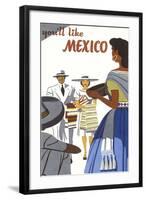 You'll Like Mexico Poster-null-Framed Art Print