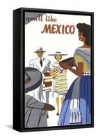 You'll Like Mexico Poster-null-Framed Stretched Canvas
