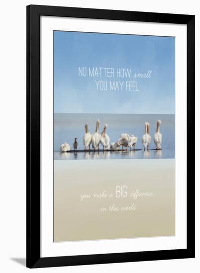 You Make a Big Difference-Jai Johnson-Framed Giclee Print