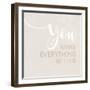 You Make Everything Better-Anna Quach-Framed Art Print